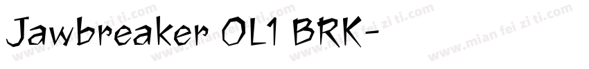 Jawbreaker OL1 BRK字体转换